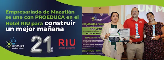 PROEDUCA festeja sus 21 años reuniéndose con empresariado de Mazatlán en Hotel RIU con la finalidad de CONSTRUIR UN MEJOR MAÑANA